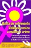 Imagem de um folder de uma campanha contra violncia s mulheres. Por meio dessa imagem pode-se trabalhar com as especificidades do gnero campanha e seu discurso. <br /><br /> Palavras-chave: Gnero textual. Campanha. Discurso. Linguagem verbal. Linguagem no verbal. Mulher. Violncia.