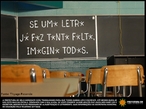 Cartaz da campanha de alfabetizao que pode induzir a discusso sobre o assunto. Por meio dessa imagem pode-se trabalhar com as especificidades do gnero cartaz, o discurso e a linguagem. <br /><br /> Palavras-chave: Gnero textual. Campanha. Alfabetizao. Discurso. Linguagem verbal. Letras.